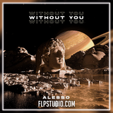 Alesso - Without You FL Studio Remake (Dance)