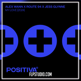 Alex Wann x Route 94 x Jess Glynne - My Love (2024) FL Studio Remake (Afro House)