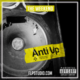 Anti Up - The Weekend FL Studio Remake (Tech House)