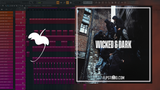 Bou, IRAH, Kanine, Trigga - Wicked & Dark FL Studio Remake (Drum & Bass)