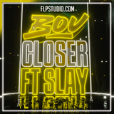 Bou - Closer (feat. Slay) FL Studio Remake (Drum & Bass)