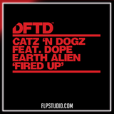 Catz 'n Dogz ft Dope Earth Alien - Fired Up FL Studio Remake (Tech House)