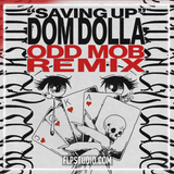 Dom Dolla - Saving Up (Odd Mob Remix) Fl Studio Remake (Tech House)