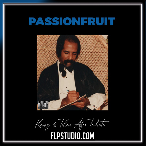 Drake - Passionfruit (Kawz & Tolex Remix) FL Studio Remake (Afro House)