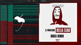 El Profesor - Bella Ciao (Hugel Remix) FL Studio Remake (House)