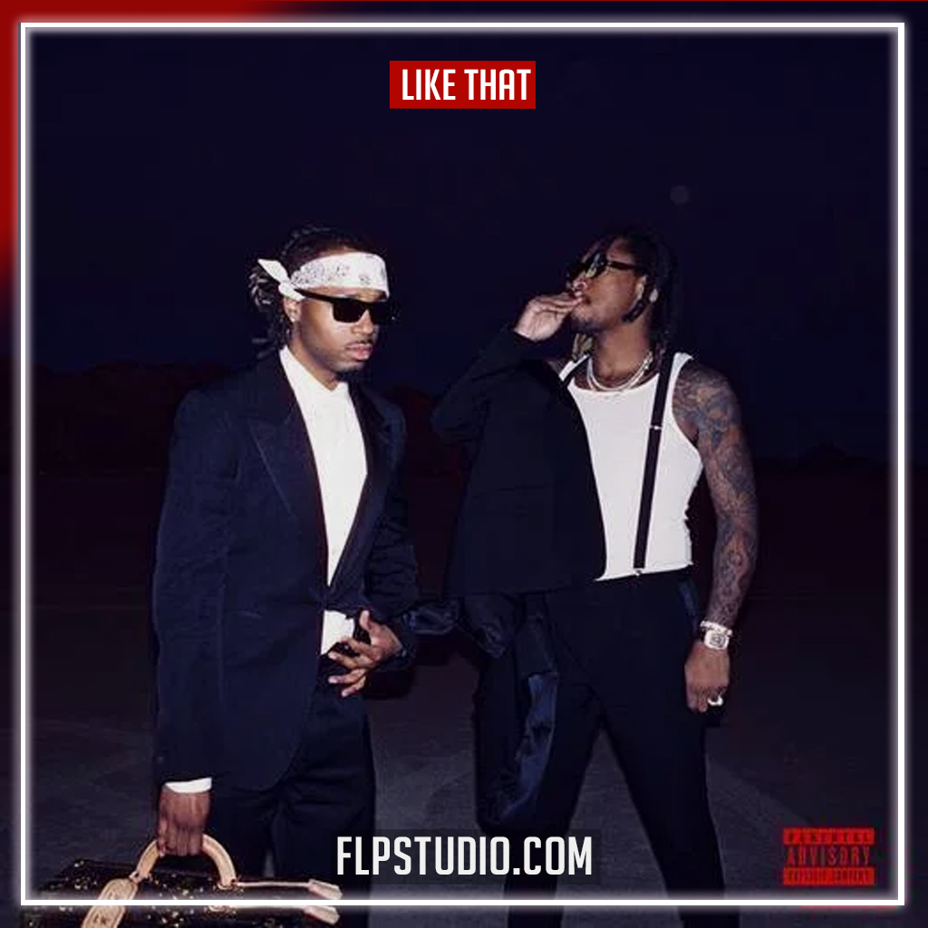 Future, Metro Boomin, Kendrick Lamar - Like That FL Studio Remake