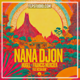 Hugel, Francis Mercier - NaNa Djon (feat. Victor Démé) FL Studio Remake (Afro House)