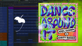 Joel Corry & Caity Baser - Dance Around It FL Studio Remake (Dance)