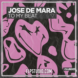 Jose De Mara - To My Beat FL Studio Remake (Tech House)