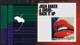 Josh Baker, Omar+ - Back It Up FL Studio Remake (Deep House)