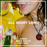 Kungs, David Guetta, Izzy Bizu - All Night Long FL Studio Remake (Piano House)