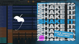 Kyle Watson - Shake It ft NEZ FL Studio Remake (Tech House)