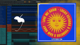 Lucas Estrada, YouNotUs, Sam Gray - Love Me Again FL Studio Remake (Dance Pop)