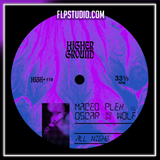 Maceo Plex - All Night ft. Oscar and the Wolf FL Studio Remake (Dance)