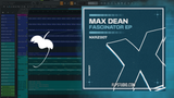 Max Dean - Fascinator FL Studio Remake (Tech House)