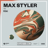 Max Styler - Kiki Fl Studio Remake (Tech House)