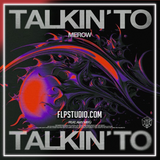 Merow feat. AMY MIYU - Talkin' To FL Studio Remake (Bass House)
