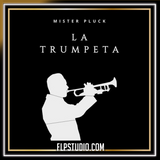Mister Pluck - La Trumpeta FL Studio Remake (Mainstage)