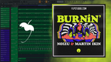 Noizu & Martin Ikin - Burnin' FL Studio Remake (Tech House)