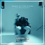 Maxim Lany - Mario Hit The Stairs (Yves-Maurice Remix) FL Studio Remake (Melodic House)