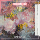 RÜFÜS DU SOL - Break My Love FL Studio Remake (Dance Pop)