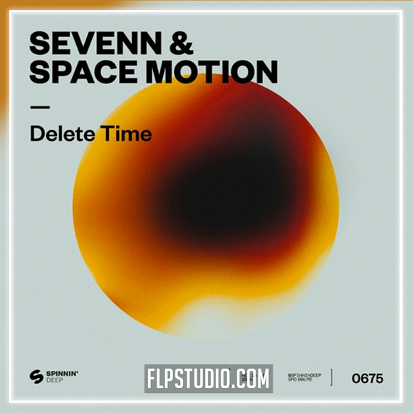 SEVENN & Space Motion - Delete Time FL Studio Remake (Melodic House)