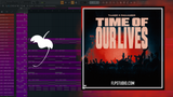 Tujamo x FAULHABER - Time Of Our Lives FL Studio Remake (Dance Pop)