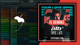 ATB, Topic, A7S - Your Love (9PM) Fl Studio Template (Dance)
