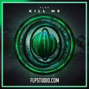 Alok - Kill Me FL Studio Remake (House)