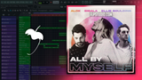 Alok x Sigala x Ellie Goulding - All By Myself FL Studio Remake (Dance)