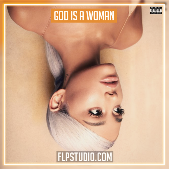 Ariana Grande - God is a woman FL Studio Remake (Pop)