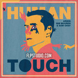 Armin van Buuren & Sam Gray - Human Touch FL Studio Remake (Dance)
