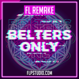 Belters Only Feat. Jazzy - Make Me Feel Good FL Studio Remake (Dance)