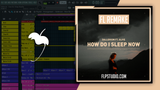 Dallerium feat. Olive - How Do I Sleep Now FL Studio Remake (House)