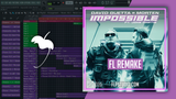 David Guetta & MORTEN - Impossible (ft. John Martin) FL Studio Remake (Dance)