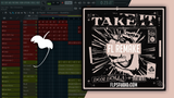 Dom Dolla - Take it Fl Studio Remake (Tech House Template)