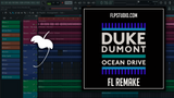 Duke Dumont - Ocean Drive Fl Studio Remake (Dance Template)