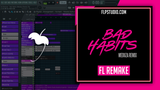 Ed Sheeran - Bad Habits (Meduza Remix) FL Studio Remake (Dance)