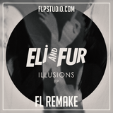 Eli and Fur - You're so high Fl Remake (Bass House Template)