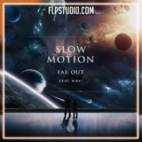 Far Out feat. Rikki - Slow Motion FL Studio Remake (Dance)