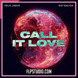 Felix Jaehn - Call It Love feat. Ray Dalton FL Studio Remake (Dance)