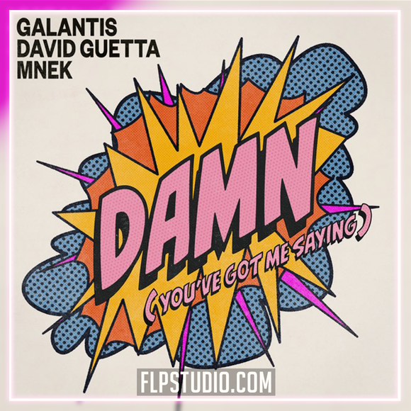 Galantis & David Guetta - Damn (You've Got Me Saying) FL Studio Remake (Piano House)