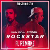 Ilkay Sencan & Dynoro - Rockstar FL Studio Remake (Dance)