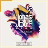 Jonas Blue - Mama feat. William Singe FL Studio Remake (Dance)