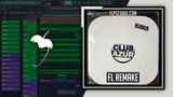 Kungs - Clap Your Hands FL Studio Remake (Dance)