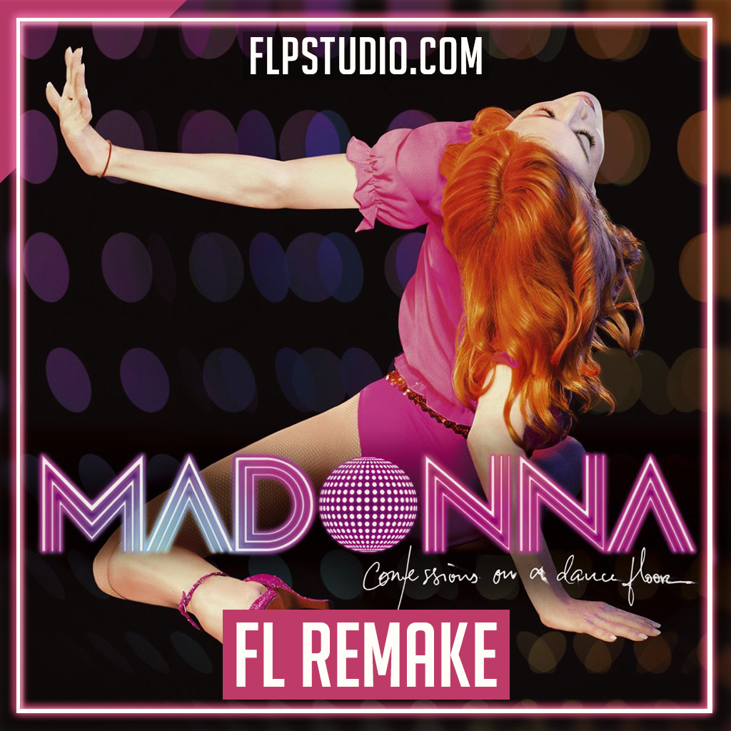 Madonna - Hung up FL Studio Remake (Dance) – FLP Studio