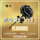 More Life - ft. Tinie Tempah & L Devine (John Summit Remix) Fl Studio Remake