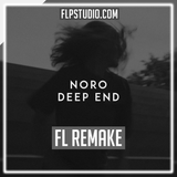 Noro - Deep End FL Studio Remake (Dance)