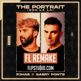R3HAB x Gabry Ponte - The Portrait (Ooh La La) FL Studio Remake (Dance)