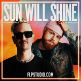 Robin Schulz & Tom Walker - Sun Will Shine FL Studio Remake (Dance)